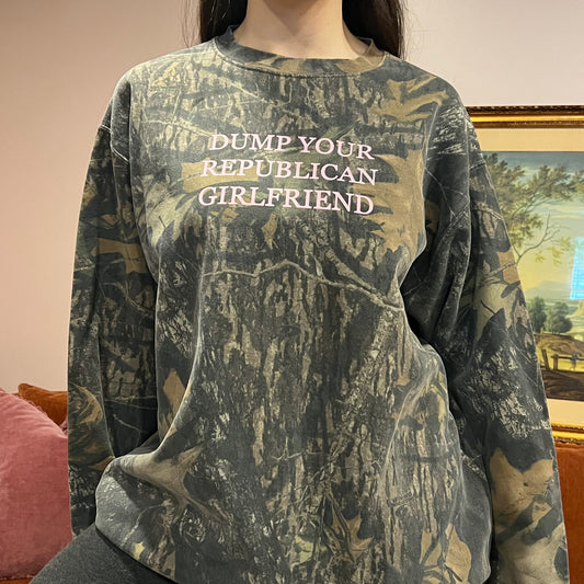 DUMP YOUR REPUBLICAN GIRLFRIEND camo crewneck with pink text (XL)